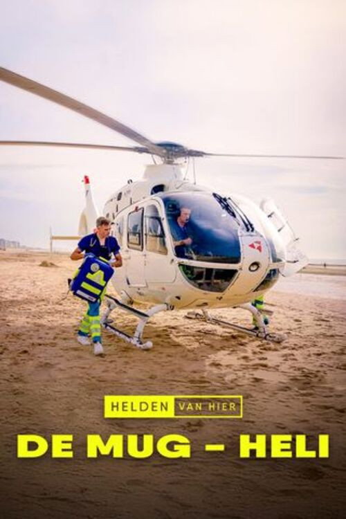 Helden van Hier: De MUG Heli poster