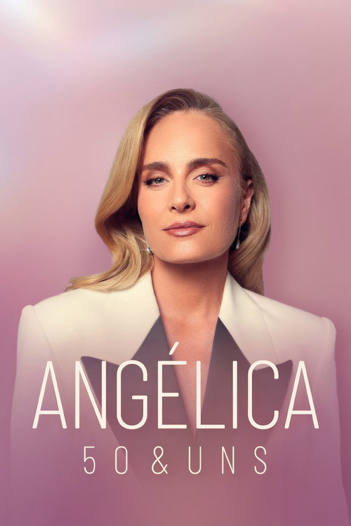 Angélica: 50 & Uns poster