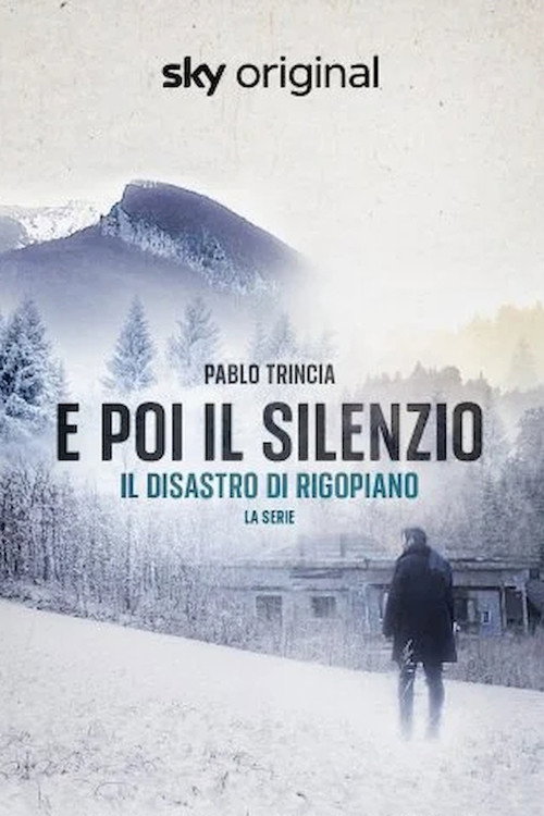 And then silence - Rigopiano the TV series poster