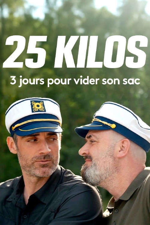 25 kilos : 3 jours pour vider son sac poster