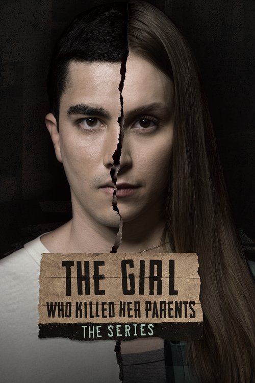 The Girl Who Killed Her Parents - The Series poster