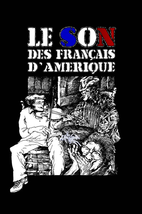 Le son des Français d'Amérique poster