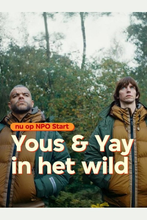 Yous & Yay in the Wild poster