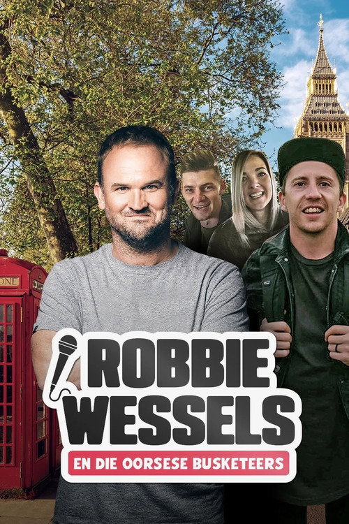 Robbie Wessels en die Oorsese Busketeers poster