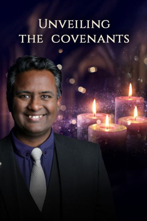 UNVEILING THE COVENANTS ADVENT poster