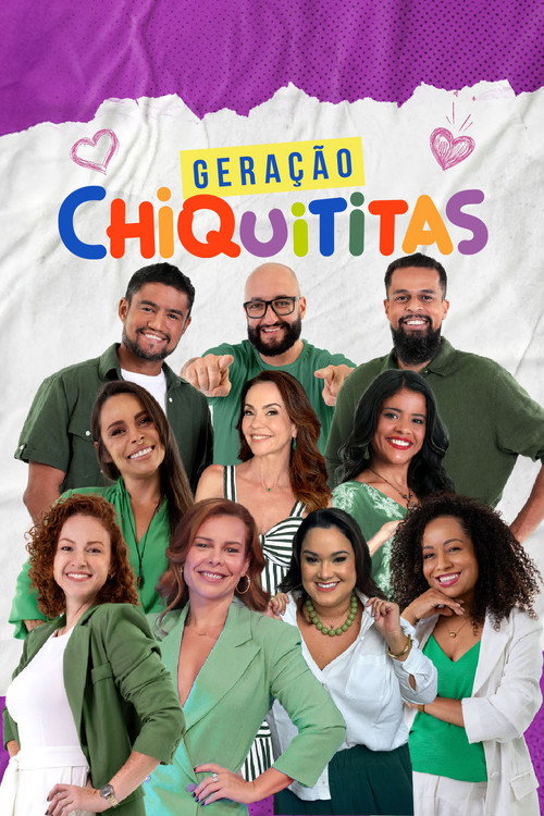 Geração Chiquititas poster