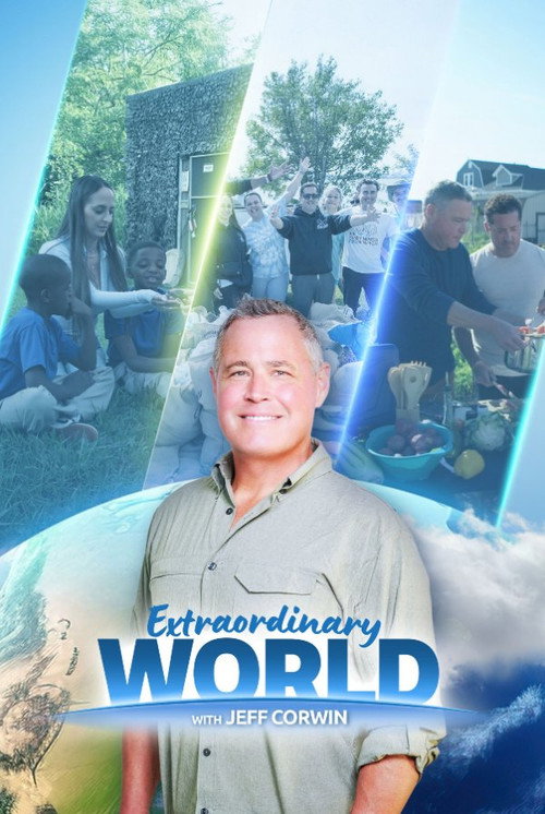 Extraordinary World With Jeff Corwin poster