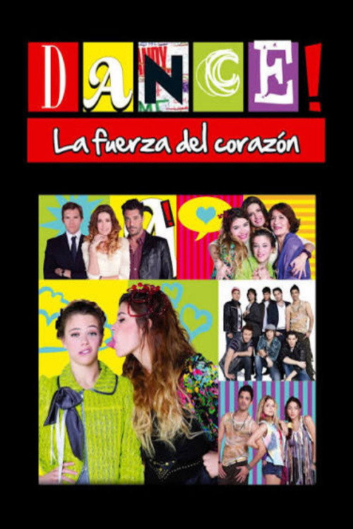 Dance!, la fuerza del corazón poster