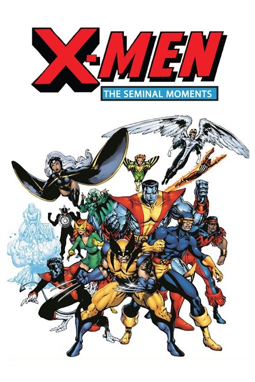 X-Men: The Seminal Moments poster