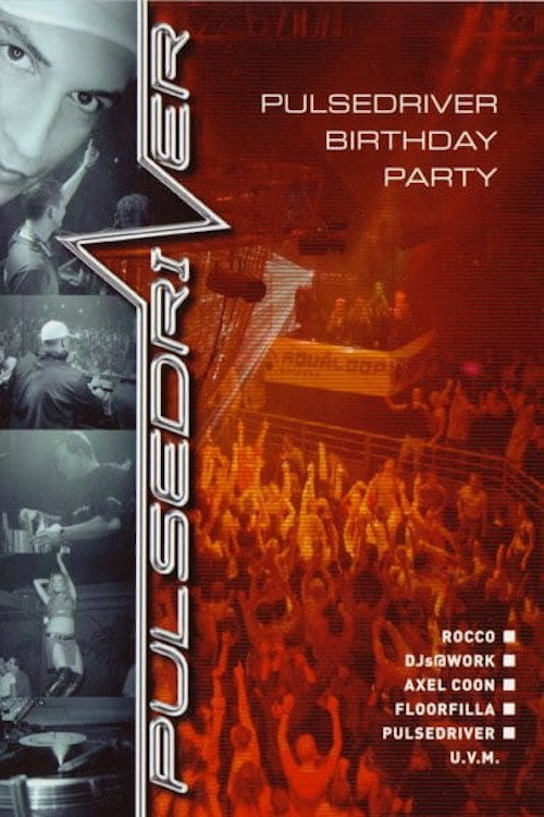 Pulsedriver Birthday Party poster