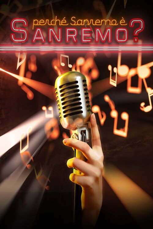 Perché Sanremo è Sanremo? poster