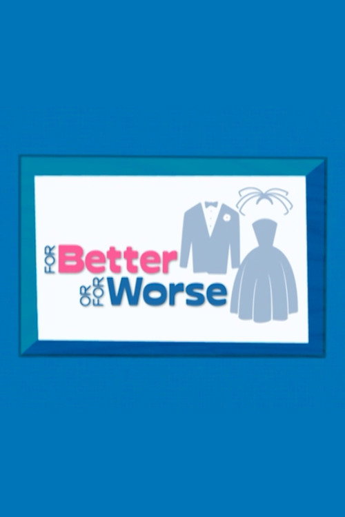 For Better or for Worse poster