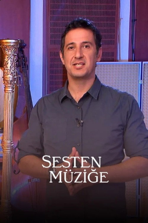 Sesten Müziğe poster
