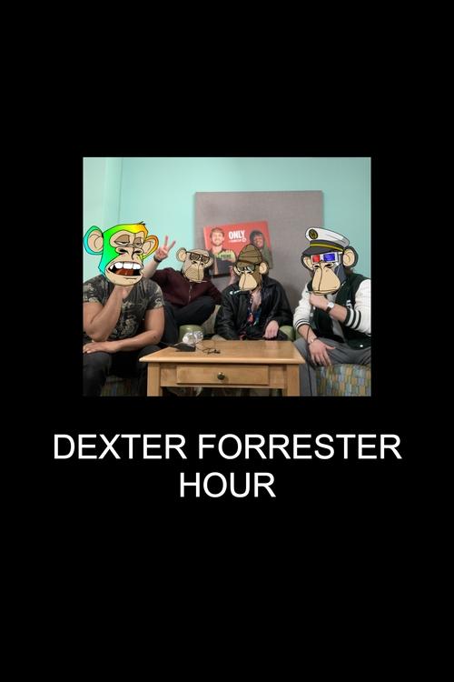 Dexter Forrester Hour poster