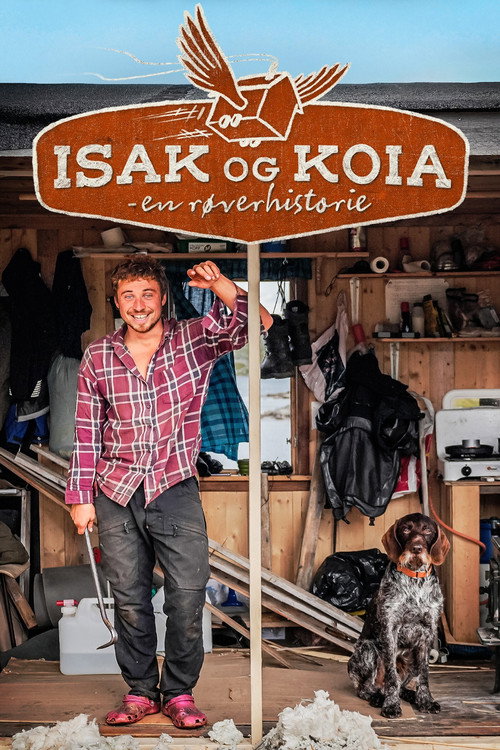 Isak og koia - En røverhistorie poster