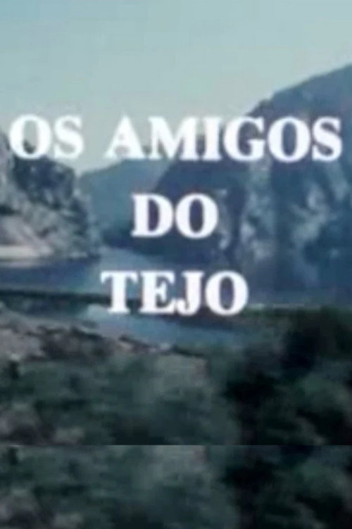Os Amigos do Tejo poster