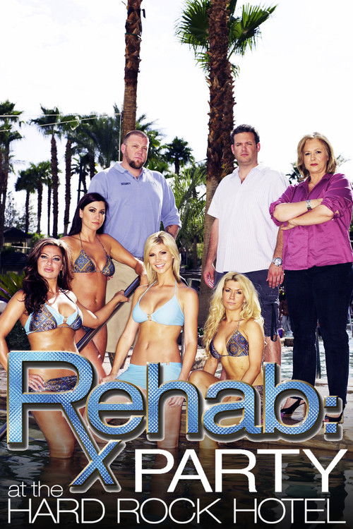 Rehab: Party at the Hard Rock Hotel poster