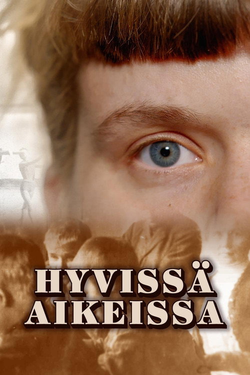 Hyvissä aikeissa poster