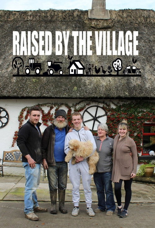 Raised By The Village poster