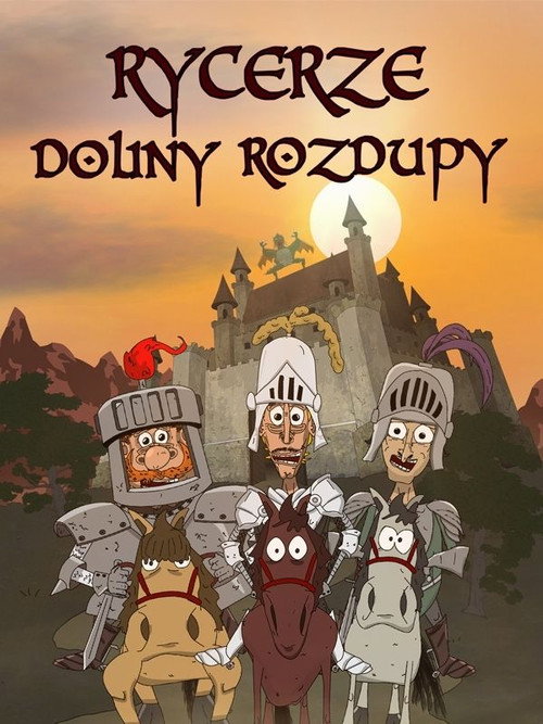 Rycerze Doliny Rozdupy poster