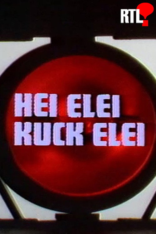 Hei Elei Kuck Elei poster