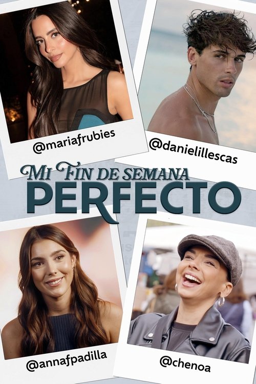 Mi fin de semana perfecto poster