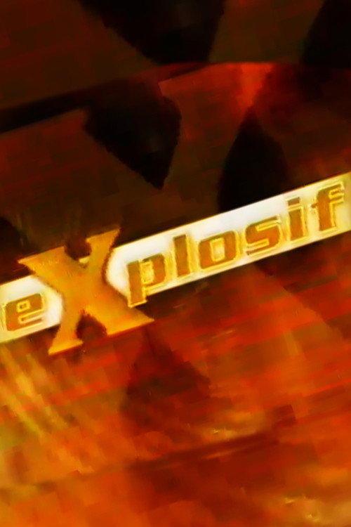 Explosif poster