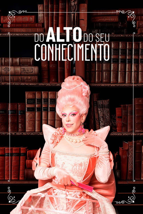 Do Alto do Seu Conhecimento poster