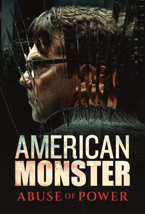 American Monster: Abuse of Power poster
