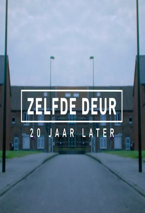 Zelfde deur, 20 jaar later poster