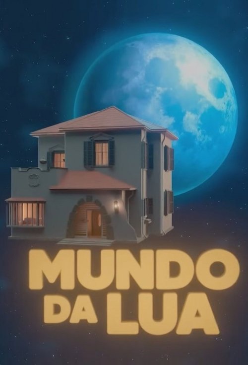 Mundo da Lua poster