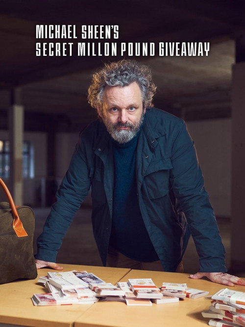 Michael Sheen's Secret Million Pound Give Away poster