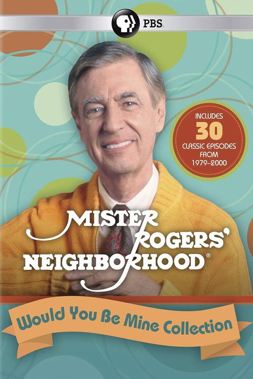Mister Rogers' Neighborhood: Would You Be Mine Collection poster