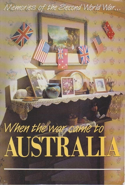 When The War Came To Australia poster
