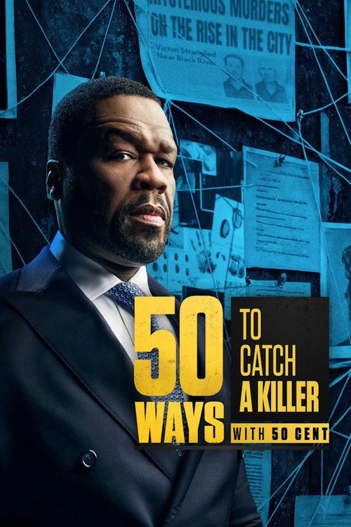 50 Ways to Catch a Killer with 50 Cent poster