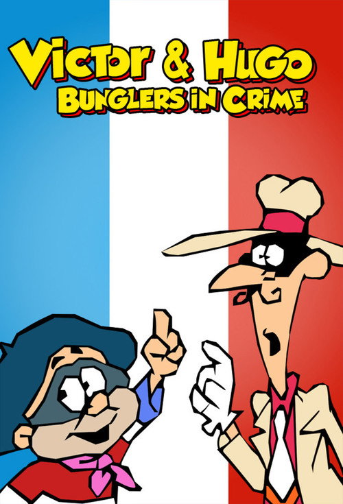 Victor And Hugo (Bunglers In Crime) poster