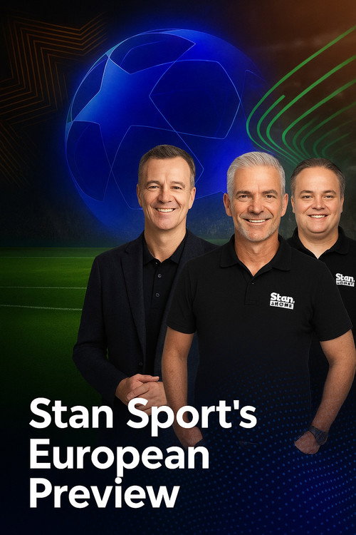Stan Sport's European Preview poster