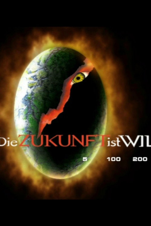 Die Zukunft ist wild poster