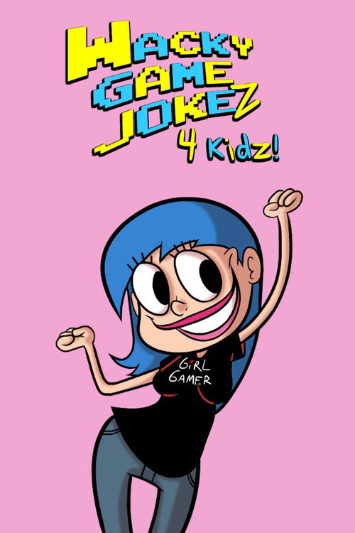 Wacky Game Jokez, 4 Kidz! poster