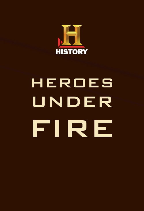 Heroes Under Fire poster