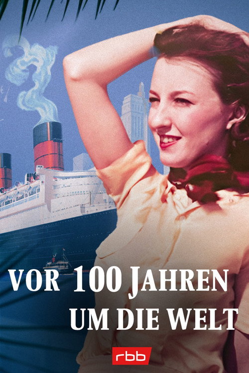 Around the world 100 years ago poster