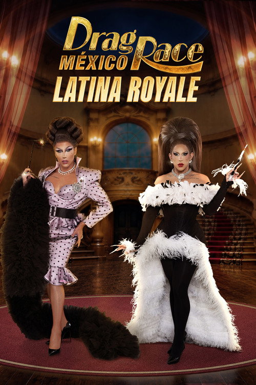 Drag Race México: Latina Royale poster