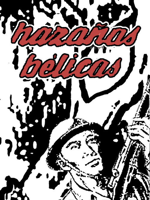 Hazañas bélicas poster