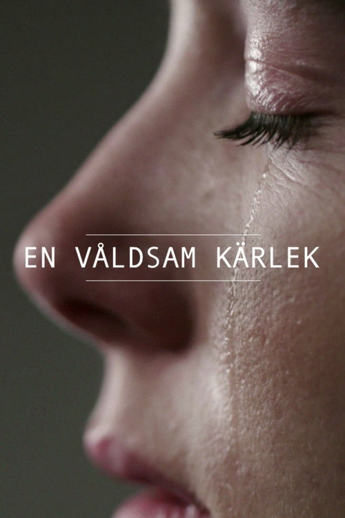 En våldsam kärlek poster