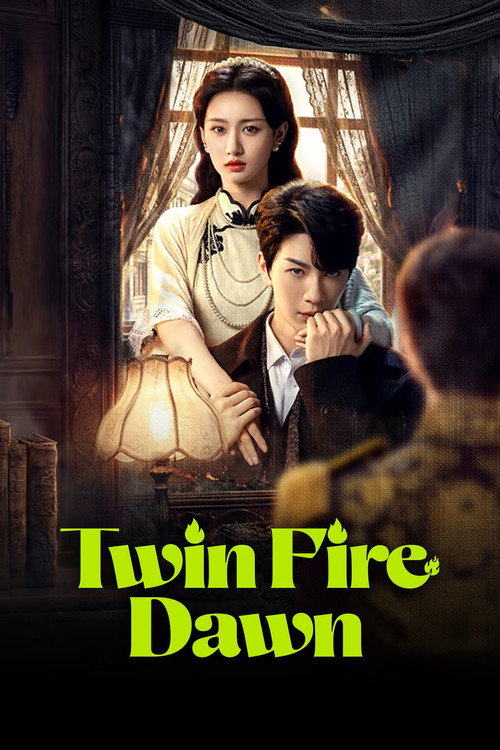 Twin Fire Dawn poster