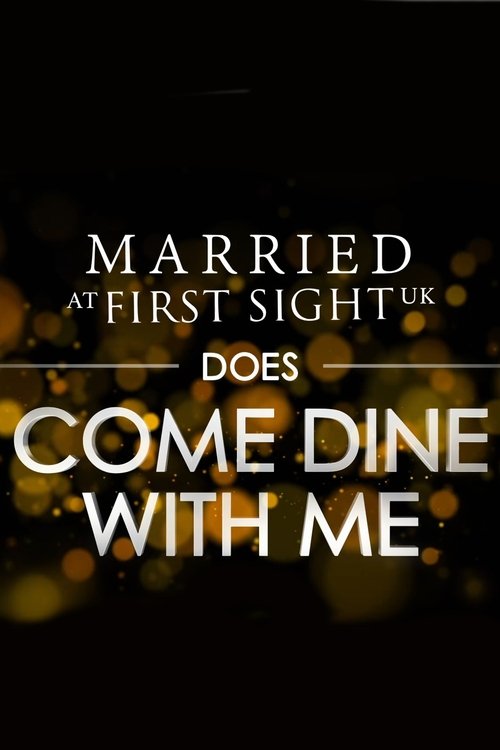MAFS UK Does Come Dine With Me poster