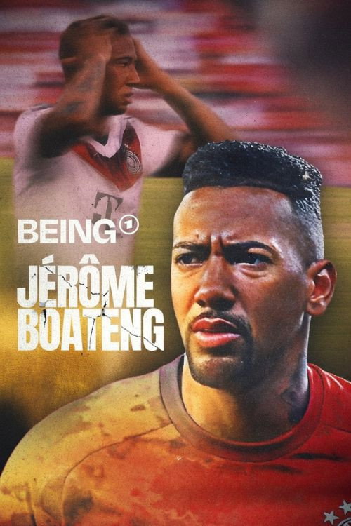 Being Jérôme Boateng poster