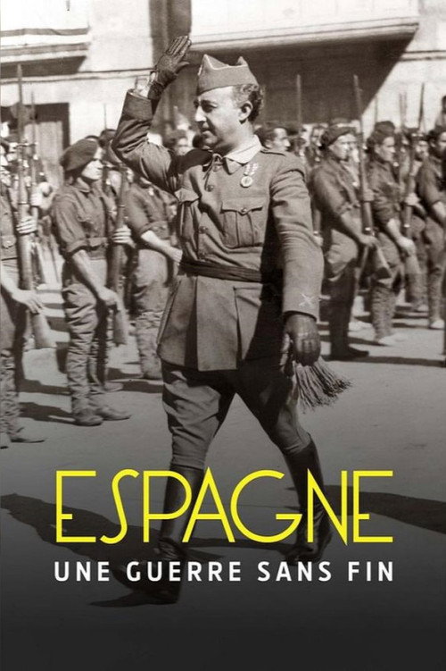 Espagne, une guerre sans fin poster