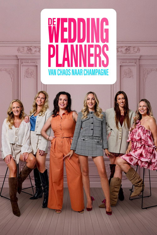 De weddingplanners: van chaos naar champagne poster