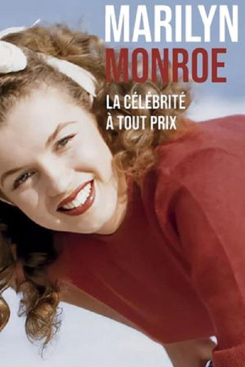 Dream Girl: The Making of Marilyn Monroe poster